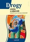 Drogy - otázky a odpovědi
