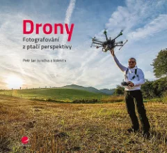 Drony - Fotografování z ptačí perspektivy