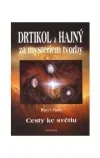 Drtikol a Hajný -  za mysteriem tvorby