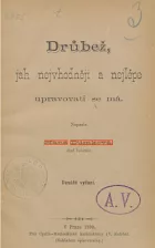 Drůbež, jak nejvhodněji a nejlépe upravovati se má