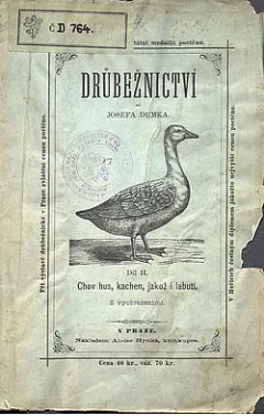 Drůbežnictví Díl II. Chov hus, kachen jakož i labutí