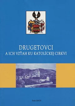 Drugetovci a ich vzťah ku katolíckej cirkvi
