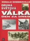 Druhá světová válka: Den za dnem