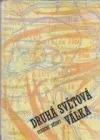 Druhá světová válka - Stručné dějiny