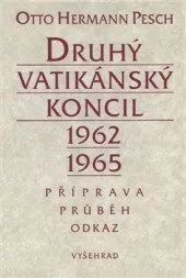 Druhý vatikánský koncil 1962–1965. Příprava – průběh – odkaz