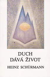 Duch dává život
