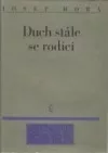 Duch stále se rodící
