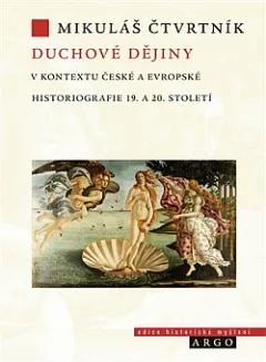 Duchové dějiny: v kontextu české a evropské historiografie