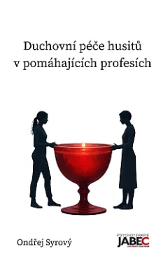Duchovní péče husitů v pomáhajících profesích
