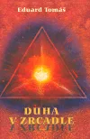 Duha v zrcadle