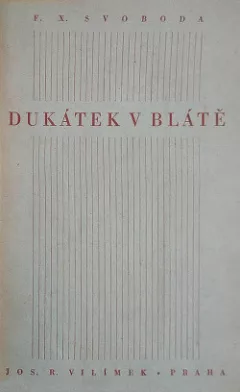 Dukátek v blátě