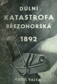 Důlní katastrofa březohorská 1892
