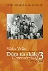 Dům na skále 3: Církev vězněná : 1950-1960