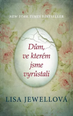 Dům, ve kterém jsme vyrůstali