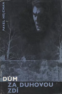 Dům za duhovou zdí