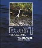 Dunaj rieka života / The Danube River of Life