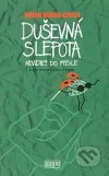 Duševná slepota - nevidieť do mysle, Esej o autizme a teórii mysle