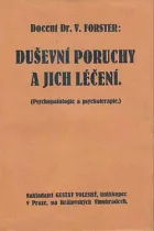 Duševní poruchy a jejich léčení - psychopatologie a psychoterapie