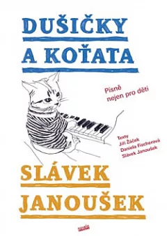 Dušičky a Koťata: Písně nejen pro děti