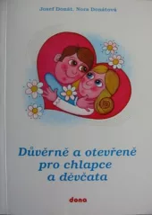 Důvěrně a otevřeně pro chlapce a děvčata