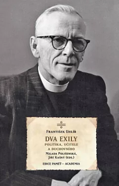 Dva exily politika, učitele a duchovního