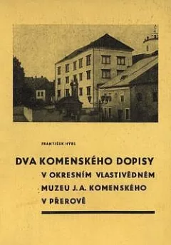 Dva Komenského dopisy v Okresním vlastivědném muzeu