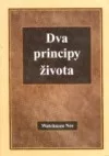 Dva principy života