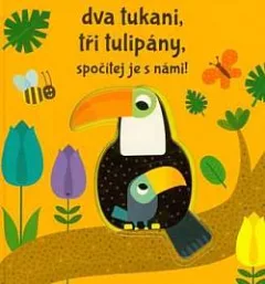Dva tukani, tři tulipány, spočítej je s námi!