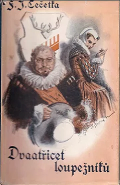Dvaatřicet loupežníků