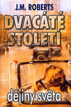 Dvacáté století: dějiny světa