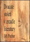 Dvacáté století v zrcadle literatury