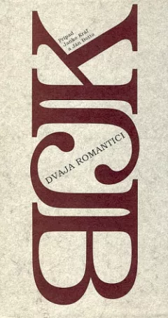 Dvaja romantici: Prípad Janko Kráľ a Ján Botto