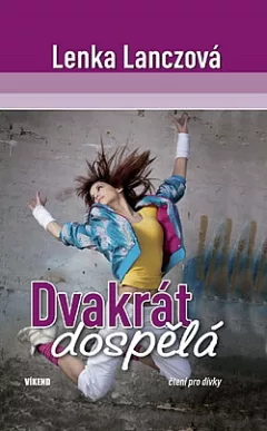 Dvakrát dospělá