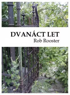 Dvanáct let