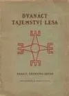 Dvanáct tajemství lesa