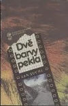 Dvě barvy pekla