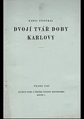 Dvojí tvář doby Karlovy