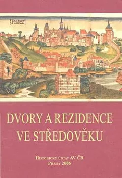 Dvory a rezidence ve středověku