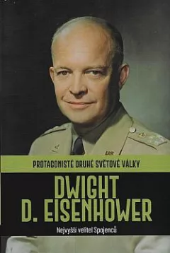 Dwight D. Eisenhower: Nejvyšší velitel Spojenců