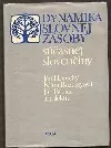 Dynamika slovnej zásoby súčasnej slovenčiny
