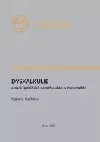 Dyskalkulie a další specifické poruchy učení v matematice