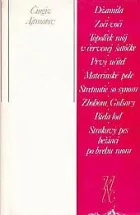 Džamila / Zbohom, Guľsary / Strakavý pes bežiaci po brehu mora a iné