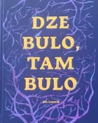 Dze bulo, tam bulo