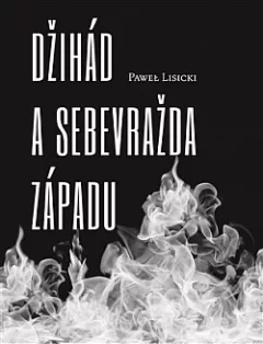 Džihád a sebevražda Západu