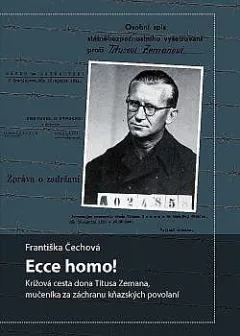 Ecce homo! Krížová cesta dona Titusa Zemana