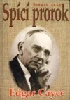 Edgar Cayce - Spící prorok