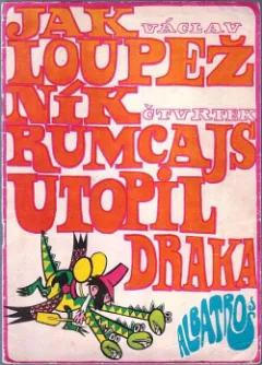 Jak loupežník Rumcajs utopil draka