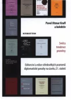 Editorství a edice středověkých pramenů diplomatické povahy na úsvitu 21. století : směry - tendence - proměny