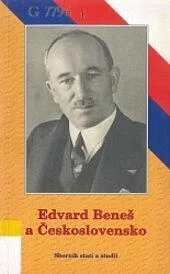 Edvard Beneš a Československo