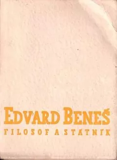 Edvard Beneš, filosof a státník
